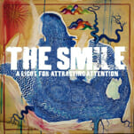 The Smile’s A Light for Attracting Attention Is a Heady, Groove-Filled Debut for Radiohead Veterans