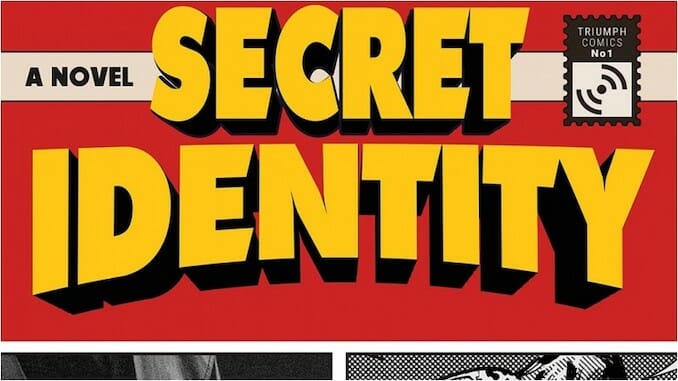 Secret Identity: A Noir Mystery About the Uncredited Heroes of Comics History