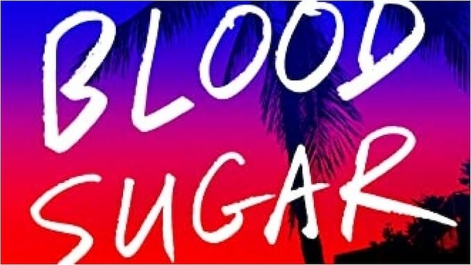 Blood Sugar: An Unsettling but Gripping Character Study