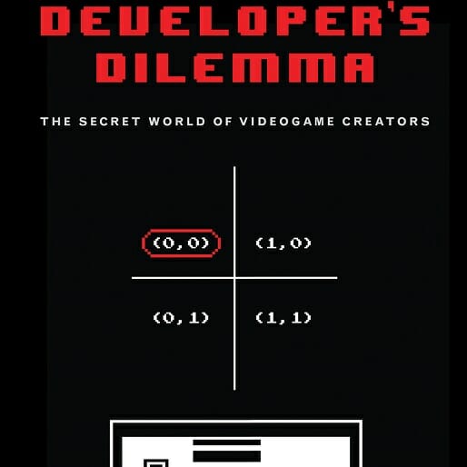Developer's Dilemma by Casey O'Donnell: An Ethnography of Game Developers