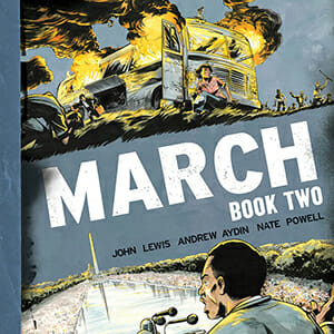 March: Book Two by John Lewis, Andrew Aydin & Nate Powell