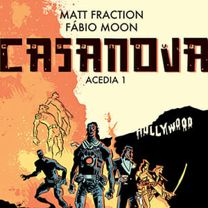Casanova: Acedia #1 by Matt Fraction & Fábio Moon