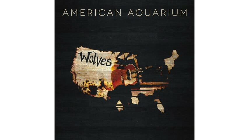 American Aquarium: Wolves