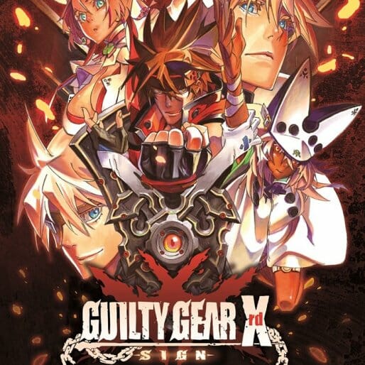 Guilty Gear Xrd - SIGN: Sincerely Outrageous
