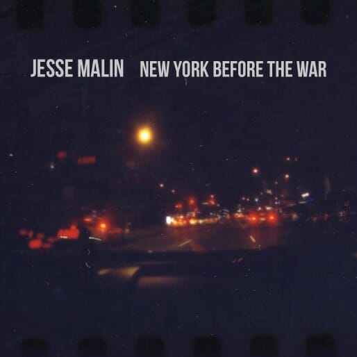 Jesse Malin: New York Before the War