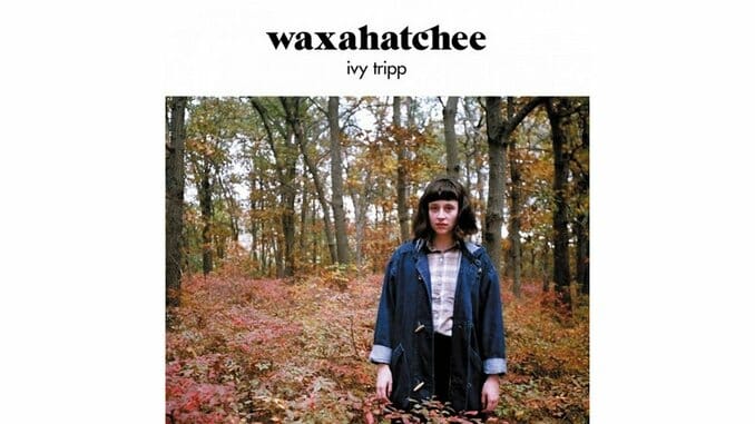 Waxahatchee: Ivy Tripp