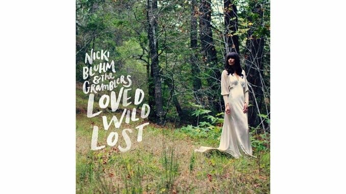 Nicki Bluhm & the Gramblers: Loved Wild Lost