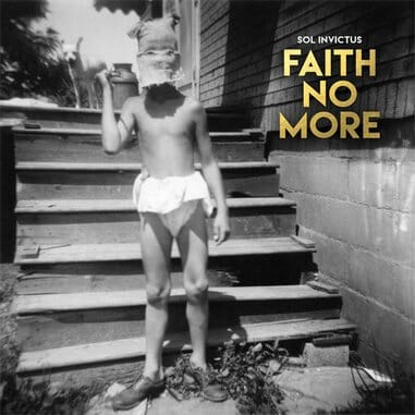 Faith No More: Sol Invictus