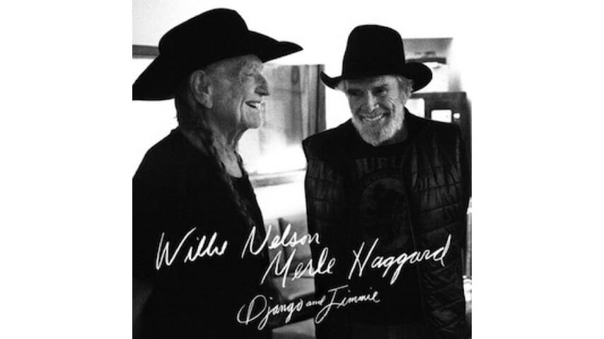 Willie Nelson & Merle Haggard: Django and Jimmie