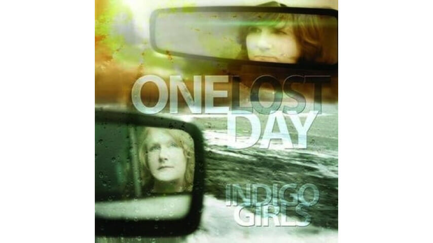 Indigo Girls: One Lost Day