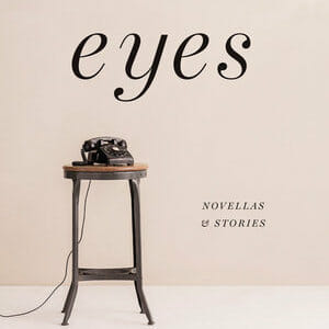Eyes  by William H. Gass