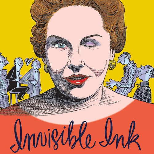Invisible Ink: My Mother's Love Affair with a Famous Cartoonist by Bill Griffith