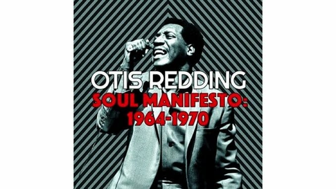 Otis Redding: Soul Manifesto: 1964-1970