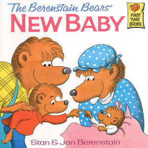 The Berenstain Bears' New Baby: How Not to Tell Your Child About Your Growing Family