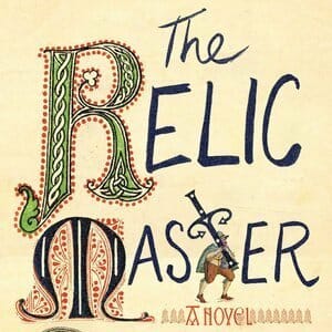 The Relic Master by Christopher Buckley