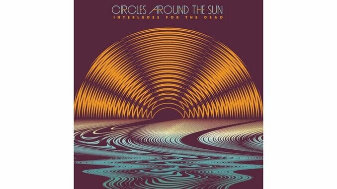 Circles Around The Sun: Interludes for the Dead