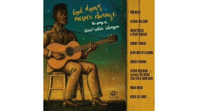 Various Artists: God Don't Never Change: The Songs of Blind Willie Johnson