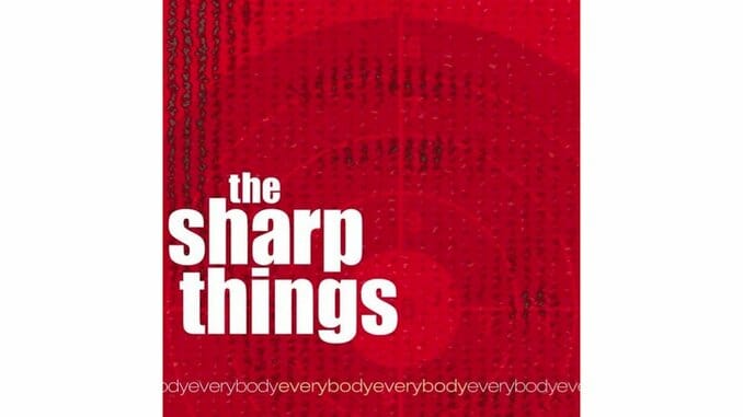 The Sharp Things: EverybodyEverybody