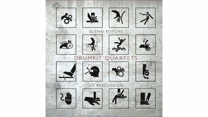 Sō Percussion & Glenn Kotche: Drumkit Quartets