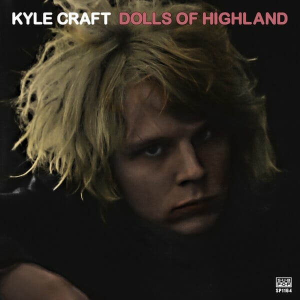 Kyle Craft: Dolls of Highland