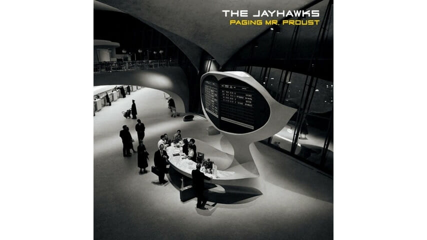 The Jayhawks: Paging Mr. Proust