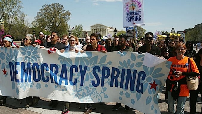 Democracy Spring How the Media Ignored Democracy Spring, One of the Most Important ...