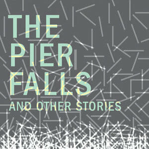 Could The Pier Falls by Mark Haddon be the Best Short Story Collection of 2016?