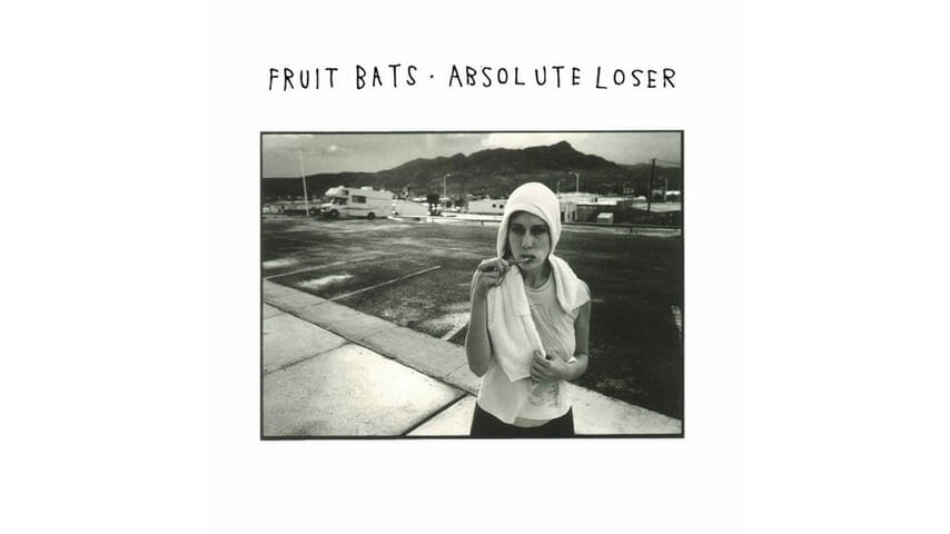 Fruit Bats: Absolute Loser