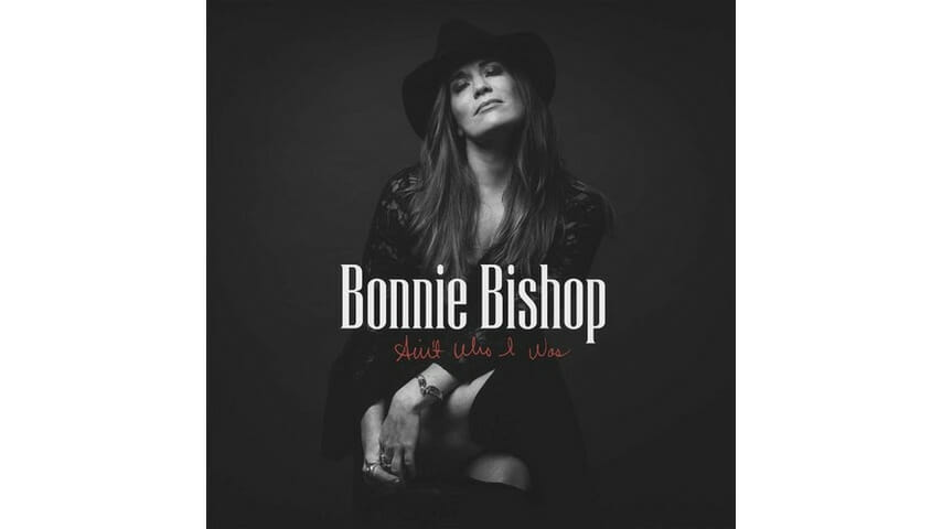 Bonnie Bishop: Ain't Who I Was