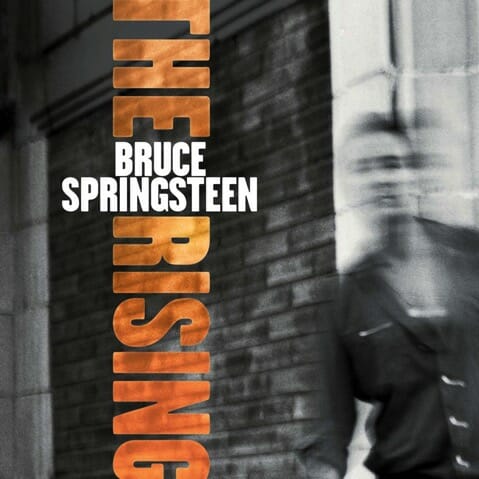 Revisiting The Rising: How the Meaning of Springsteen's 2002 Album Has Evolved Over Time