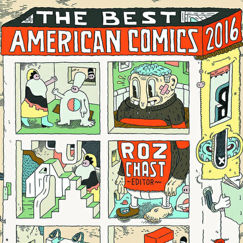 Guest Editor Roz Chast's The Best American Comics 2016 Lives Up to its Name