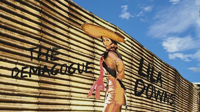 Lila Downs Goes After “The Demagogue” in Today’s “30 Days, 30 Songs” Track