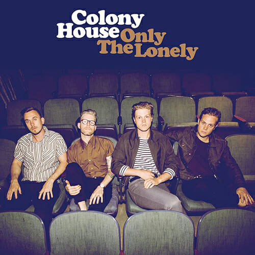 Song Premiere: Colony House - 