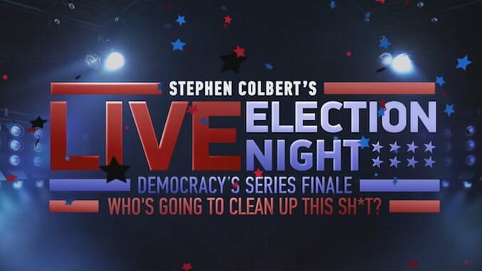 Stephen Colbert's Hosting a Live Election Night Special on Showtime. So ...