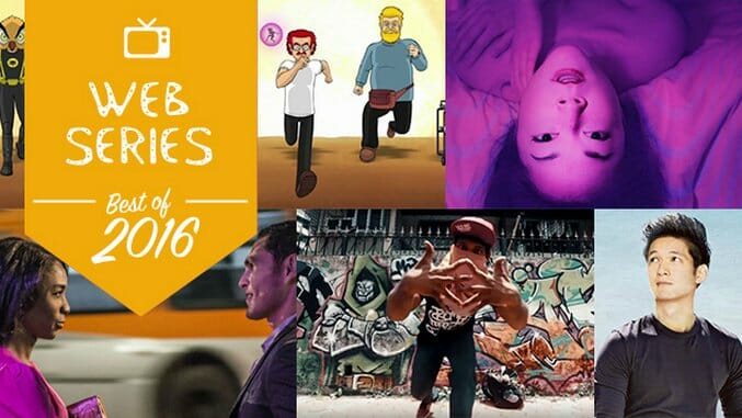 The 10 Best Web Series of 2016
