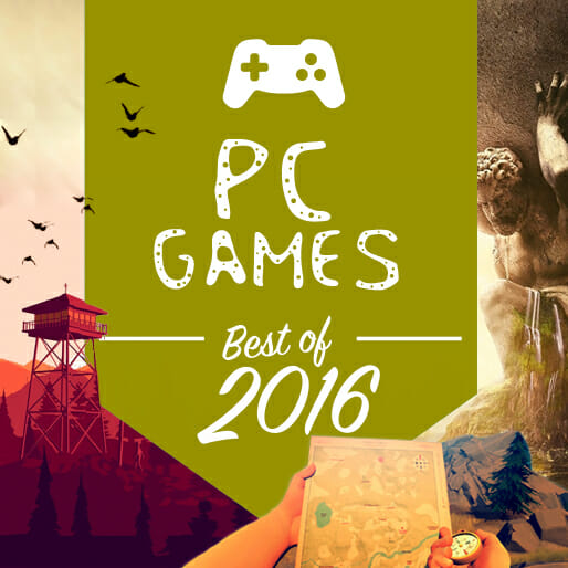 The 10 Best PC Games Of 2016