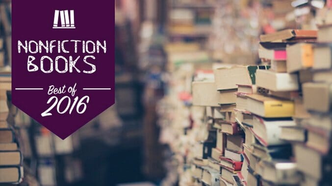 The Best Books of 2016: Nonfiction