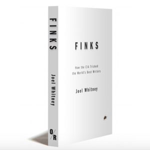 Joel Whitney Talks Finks, His New Book Revealing 