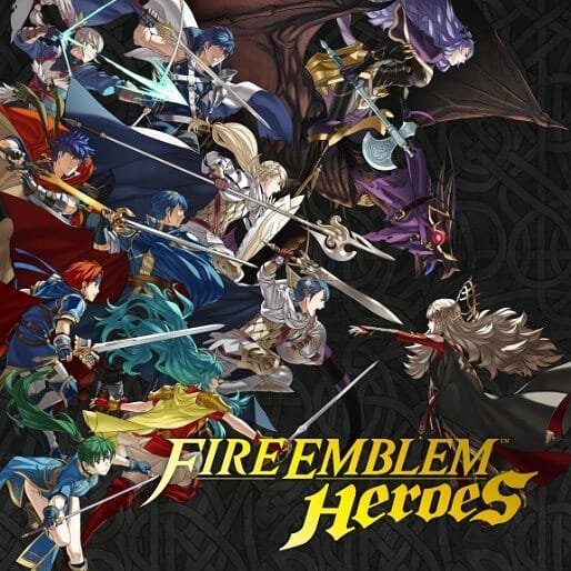 How to Get the Most Out of Fire Emblem Heroes Without Spending Any Money