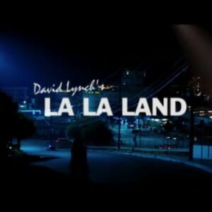 Here's What It Would Look Like If David Lynch Directed La La Land