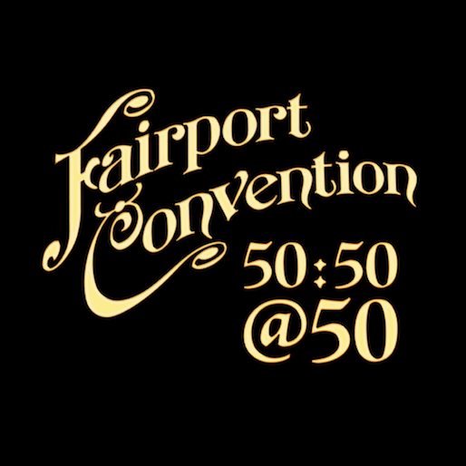 Fairport Convention: 50:50@50