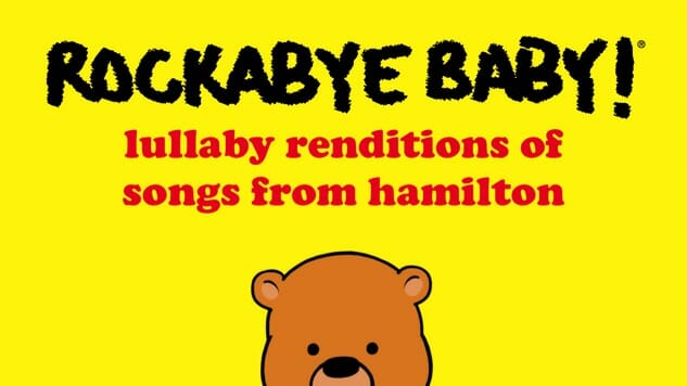 Hear the Rockabye Baby! Version of Hamilton