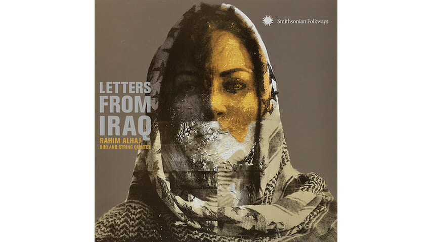 Rahim Alhaj: Letters From Iraq