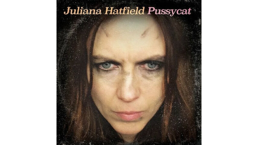 Juliana Hatfield: Pussycat
