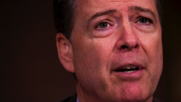You’re Gonna Miss Me: How the FBI Will (Miraculously) Get Even Worse Without James Comey