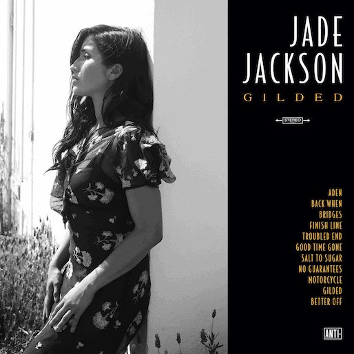 Paste Review of the Day: Jade Jackson - Gilded