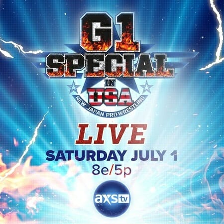 New Japan's First US Event Will Air Live on AXS TV on July 1