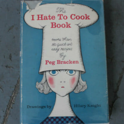 Life-Changing Cookbooks: The I Hate to Cook Book