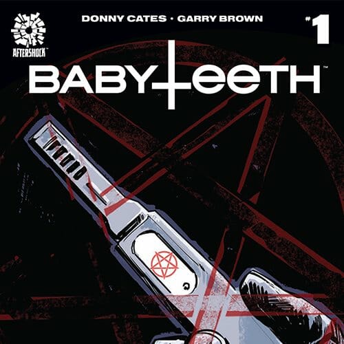Sympathy for the Devil’s Mother: Donny Cates on his Maternal Antichrist Epic, Babyteeth