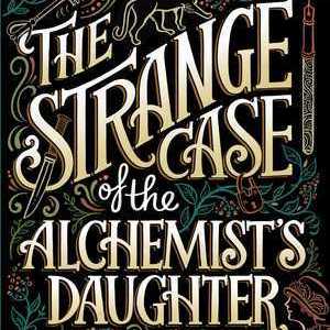 Exclusive Excerpt: Mary Jekyll Meets Sherlock Holmes in The Strange Case of the Alchemist's Daughter